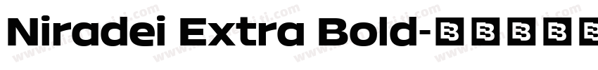 Niradei Extra Bold字体转换